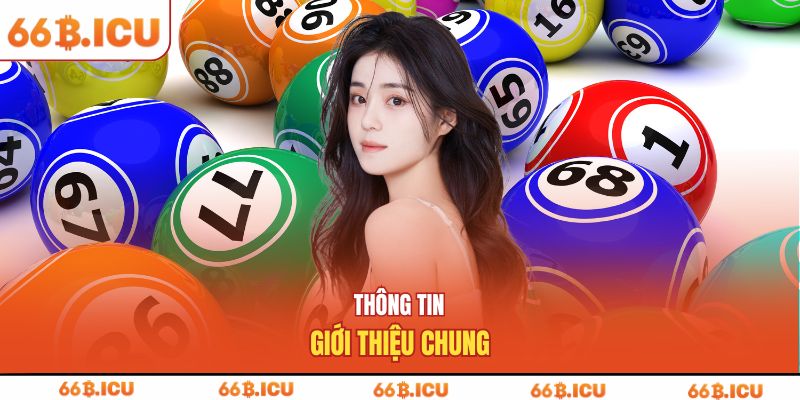 Thông tin giới thiệu chung