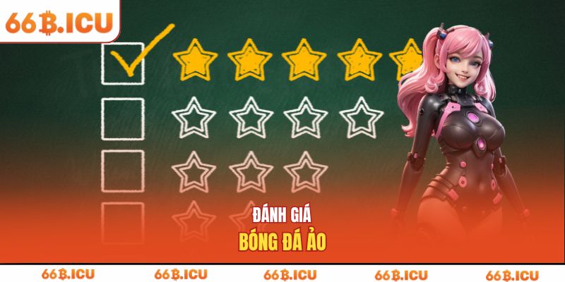 Đánh giá bóng đá ảo